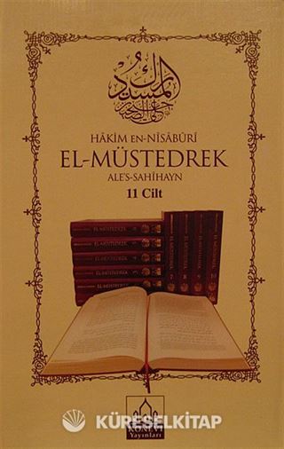 El-Müstedrek Ale's-Sahihayn (11 Cilt)