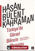 Türkiye'de Görsel Bilincin Oluşumu