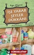 İşe Yarar Şeyler Dükkanı