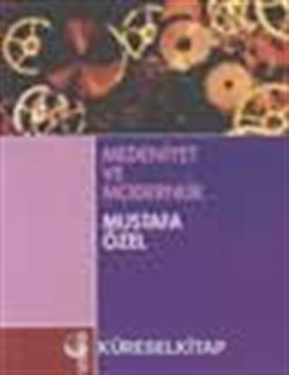 Medeniyet ve Modernlik
