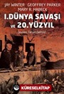 I. Dünya Savaşı ve 20. Yüzyıl