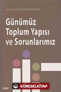 Günümüz Toplum Yapısı ve Sorunlarımız