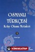 Osmanlı Türkçesi Kolay Okuma Metinleri -2