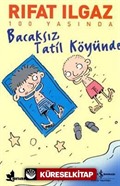 Bacaksız Tatil Köyünde