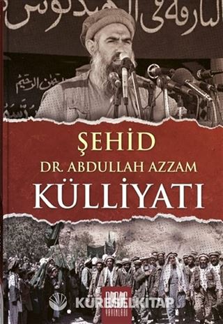 Şehid Abdullah Azzam Külliyatı
