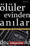 Ölüler Evinden Anılar