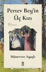 Pertev Bey'in Üç Kızı