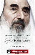 Ümmeti Uyandıran Şeyh Ahmed Yasin