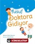 Yusuf Doktora Gidiyor