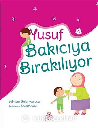 Yusuf Bakıcıya Bırakılıyor
