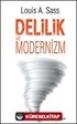 Delilik ve Modernizm