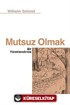 Mutsuz Olmak