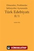 Dönemler, Problemler Şahsiyetler Aynasında Türk Edebiyatı II/1