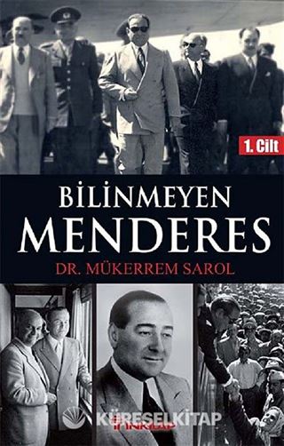 Bilinmeyen Menderes 1. Cilt