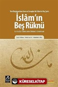 İslam'ın Beş Rüknü ile İlgili Sorulara Önemli Cevaplar