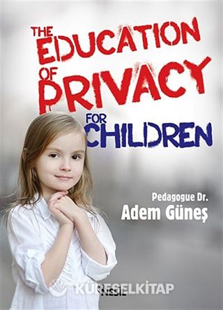 The Education Of Privacy For Children