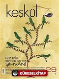 Keşkül Sayı:29 / Hz. Pir Seyyid Yahya Şirvani