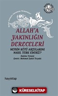 Allah'a Yakınlığın Dereceleri