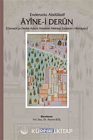 Ayine-i Derun - Enderunlu Abdüllatif