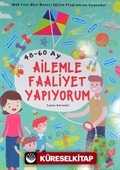 Ailemle Faaliyet Yapıyorum (48-60 Ay)