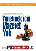 Yönetmek İçin Mazeret Yok