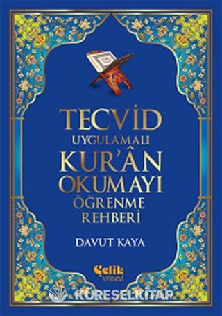 Tecvid Uygulamalı Kur'an Okumayı Öğrenme Rehberi