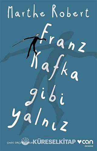 Franz Kafka Gibi Yalnız