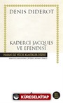 Kaderci Jacques ve Efendisi (Ciltli)