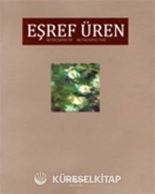 Eşref Üren - Retrospektif