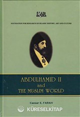 Abdulhamid II and The Muslim World