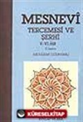 Mesnevi Tercemesi ve Şerhi V-VI. Cilt