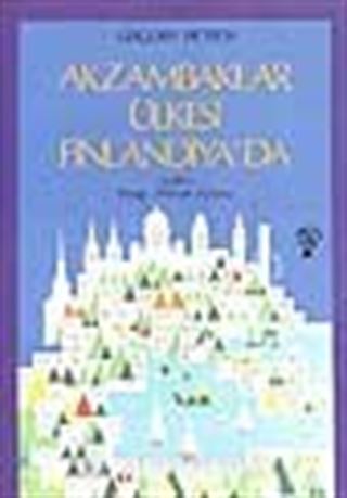 Akzambaklar Ülkesi Finlandiya'da