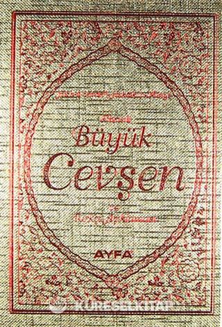 Fihristli Büyük Cevşen ve Türkçe Açıklaması / Hizb-ü Envari'l-Nuriye (Cep Boy - Ciltli) (Kod:041)
