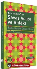 Aristoteles'ten Savaş Adabı ve Ahlakı