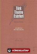 Türk Tiyatro Eserleri 5 / Tanzimat Dönemi