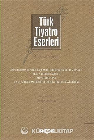 Türk Tiyatro Eserleri 1 / Tanzimat Dönemi