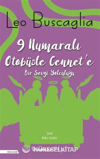 9 Numaralı Otobüsle Cennet'e
