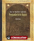 Kur'an Ayetleri Işığında Peygamberlerin Hayatı