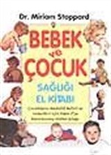 Bebek ve Çocuk Sağlığı El Kitabı