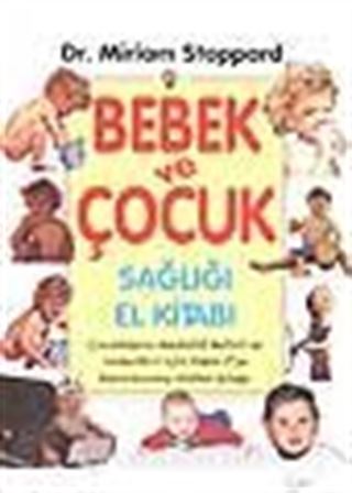 Bebek ve Çocuk Sağlığı El Kitabı