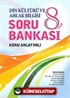 8. Sınıf Din Kültürü ve Ahlak Bilgisi Konu Anlatımlı Soru Bankası