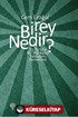 Birey Nedir?