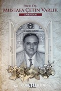 Prof.Dr. Mustafa Çetin Varlık Armağanı