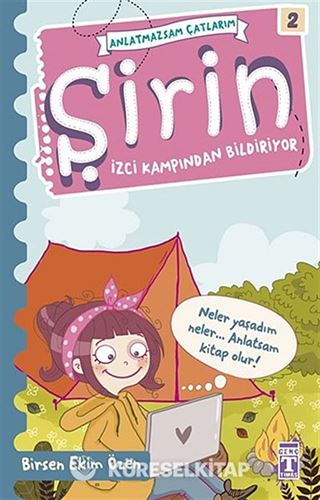 Şirin - Anlatmazsam Çatlarım / İzci Kampından Bildiriyor -2