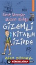 Gizemli Kitabın İzinde - Sınır Tanımaz Gezginin Günlüğü