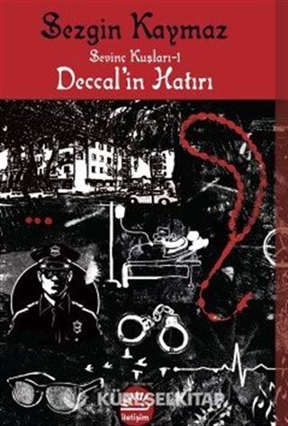 Deccal'in Hatırı / Sevinç Kuşları -1