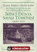 İkinci Dünya Savaşı Türkiyesi 2.Cilt