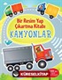 Kamyonlar - Bir Resim Yap Çıkartma Kitabı