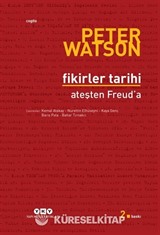 Fikirler Tarihi - Ateşten Freud'a