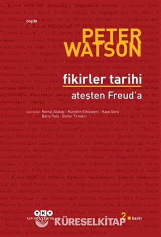 Fikirler Tarihi - Ateşten Freud'a
